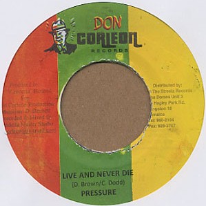 Pressure : Live And Never Die