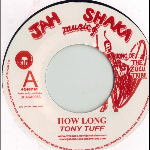 Tony Tuff : How Long | Single / 7inch / 45T  |  UK