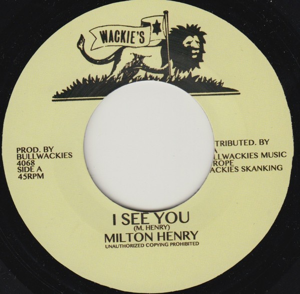 Milton Henry : I See You | Single / 7inch / 45T  |  Oldies / Classics