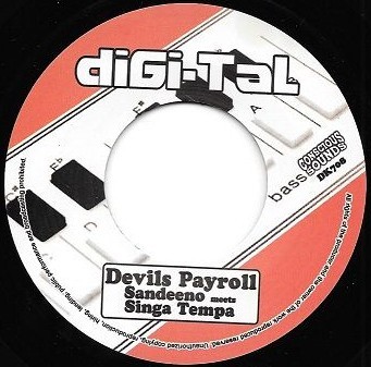 Sandeeno Meets  Singa TempA : Devils Payroll | Single / 7inch / 45T  |  UK