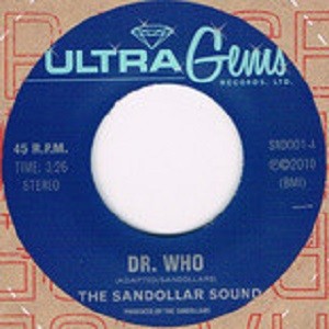 The Sandollar Sound : Dr. Who | Single / 7inch / 45T  |  Oldies / Classics