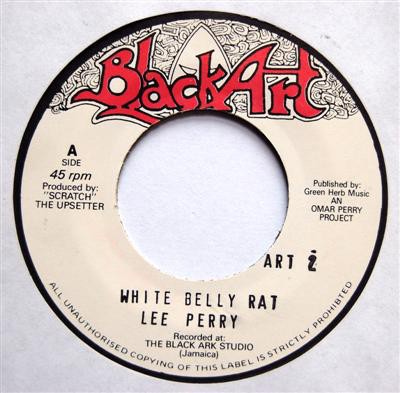Lee Perry : White Belly Rat