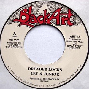 Lee Perry & Junior Murvin : Dreader Locks | Single / 7inch / 45T  |  Oldies / Classics