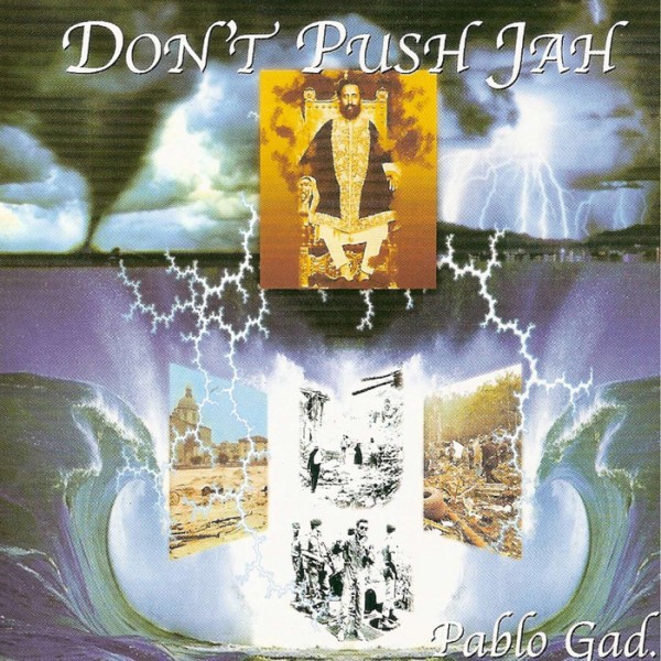 Pablo Gad : Don't Push Jah | LP / 33T  |  UK