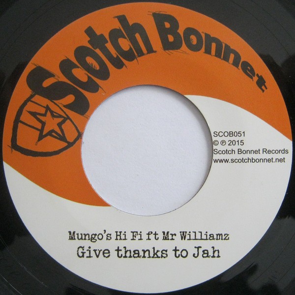 Mungos Hi Fi Feat. Mr Williams : Give Thanks To Jah | Single / 7inch / 45T  |  UK