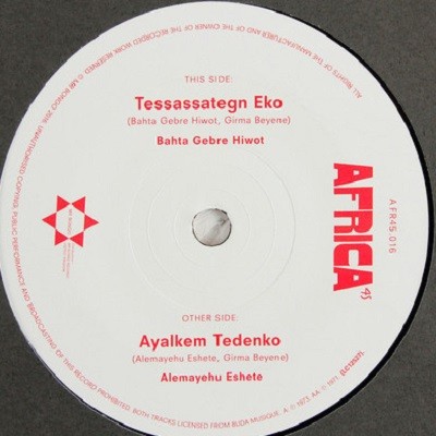 Bahta Gebre-Heywet : Tessassategn Eko | Single / 7inch / 45T  |  Afro / Funk / Latin
