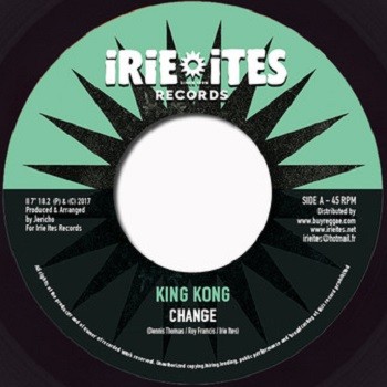 King Kong : Change | Single / 7inch / 45T  |  Dancehall / Nu-roots