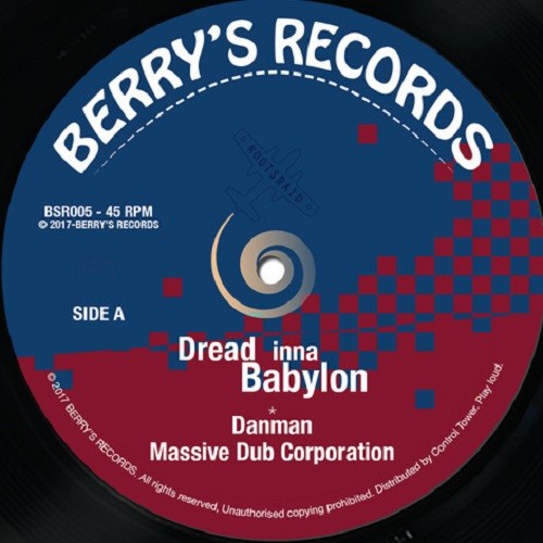 Dan Man  ‎Ft Massive Dub Corporation : Dread Inna Babylon | Single / 7inch / 45T  |  UK