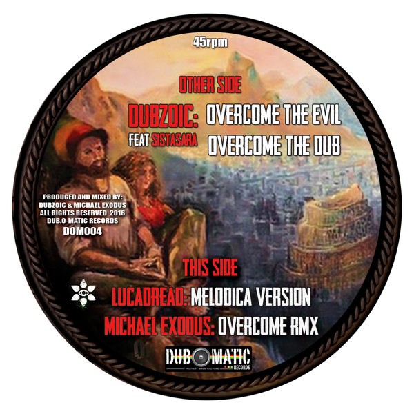 Dubzoic Feat SistaSara : Overcome The Evil | Maxis / 12inch / 10inch  |  UK