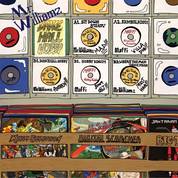 Mr. Williamz : Dancehall Hobby Mr. Williamz : Dancehall Hobby | LP / 33T | UK