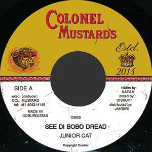 Junior Cat : See Di Bobo Dread | Single / 7inch / 45T  |  Dancehall / Nu-roots