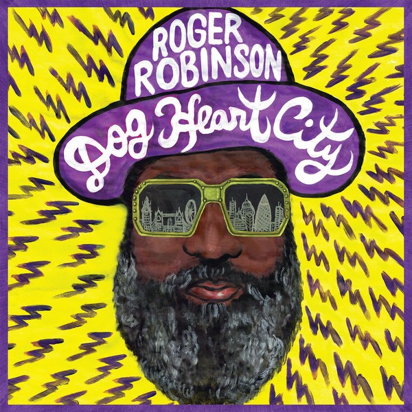 Roger Robinson,  Disrupt : Dog Heat City | LP / 33T  |  UK