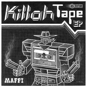 Maffi : Killah Tape EP