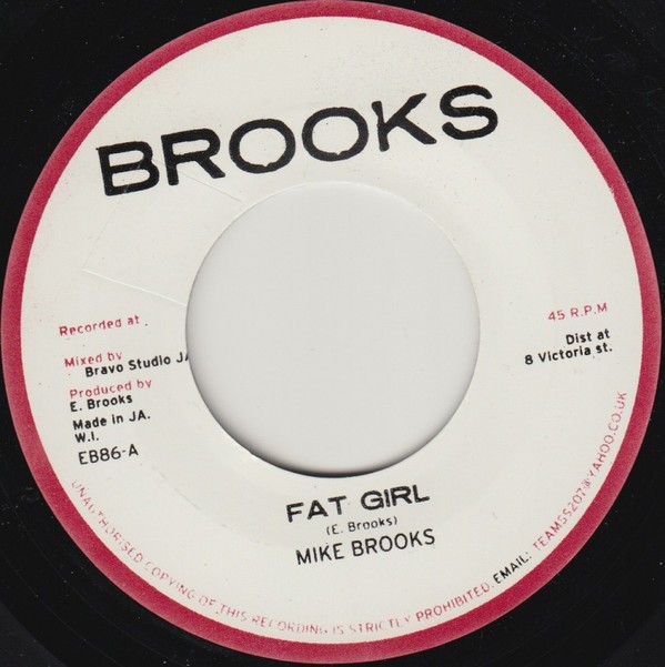 Mike Brooks : Fat Girl | Single / 7inch / 45T  |  Dancehall / Nu-roots