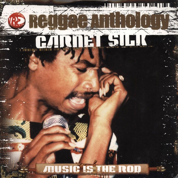 Garnet Silk : Music Is The Rod ( Anthology) | LP / 33T  |  Dancehall / Nu-roots