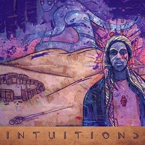 Joe Pilgrim & The Ligerians : Intuitions | LP / 33T  |  Dancehall / Nu-roots