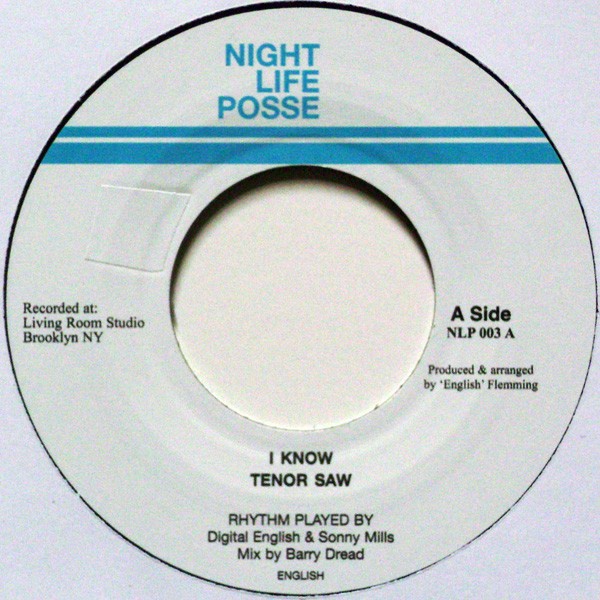 Tenor Saw : I Know | Single / 7inch / 45T  |  Dancehall / Nu-roots
