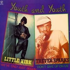 Little Kirk / Trever Sparks : Youth And Youth | LP / 33T  |  Oldies / Classics