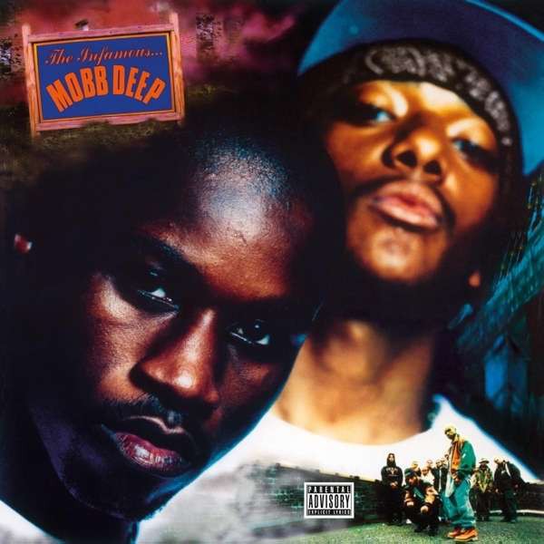 Mobb Deep : The Infamous