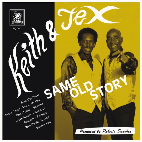 Keith & Tex : Same Old Story | LP / 33T  |  Ska / Rocksteady / Revive