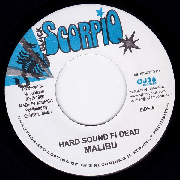 Malibu : Hard Sound Fi Dead | Single / 7inch / 45T  |  Dancehall / Nu-roots