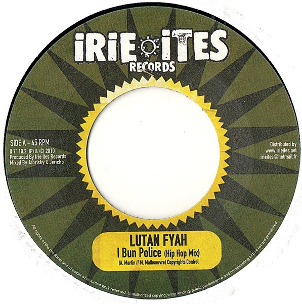 Lutan Fyah : I Bun Police ( Hip Hop Mix) | Single / 7inch / 45T  |  Dancehall / Nu-roots