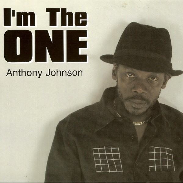 Anthony Johnson : I'm The One