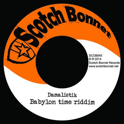 Damalistik Ft Solo Banton & Donovan Kingjay : Babylon Time Riddim | Single / 7inch / 45T  |  Dancehall / Nu-roots