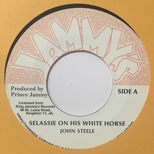 John Steele : Selassie On His White Horse | Single / 7inch / 45T  |  Oldies / Classics