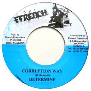 Determine : Corruption Way | Single / 7inch / 45T  |  Dancehall / Nu-roots