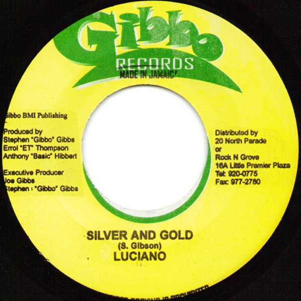 Luciano : Silver And Gold | Single / 7inch / 45T  |  Dancehall / Nu-roots