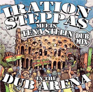 Iration Steppas : Meets Tena Stelin In The arena Of Dub ( DUB  MIX ) | LP / 33T  |  UK