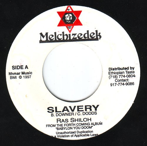 Ras Shiloh : Slavery | Single / 7inch / 45T  |  Dancehall / Nu-roots