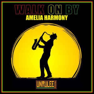Amelia Harmony : Walk On By | Maxis / 12inch / 10inch  |  UK