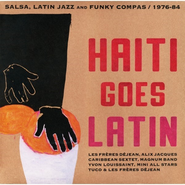 Various : Haiti Goes Latin | LP / 33T  |  Dancehall / Nu-roots