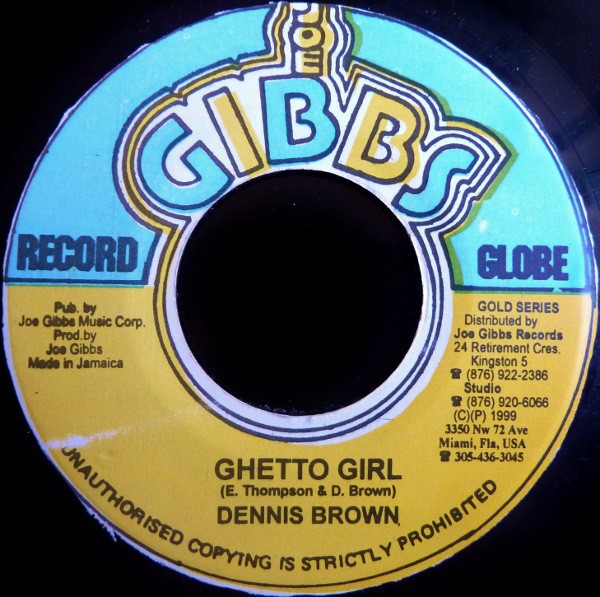 Dennis Brown : Ghetto Girl Dennis Brown : Ghetto Girl | Single / 7inch / 45T | Oldies / Classics