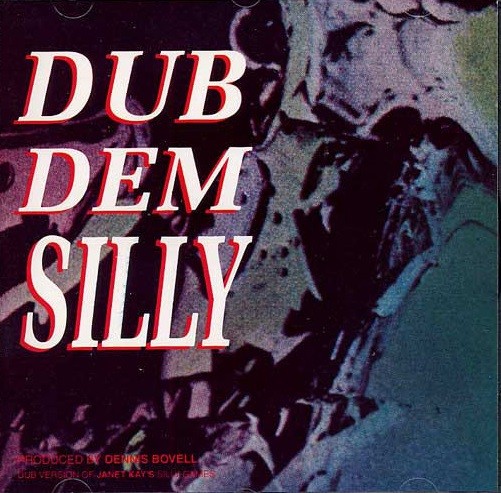 Dennis Bovell : Dub Dem Silly | LP / 33T  |  Dub