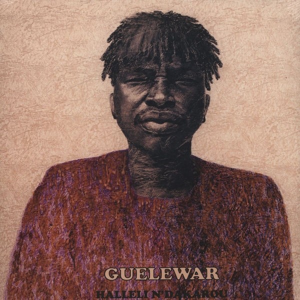 Halleli N' Dakarou : Guelewar | CD  |  Afro / Funk / Latin