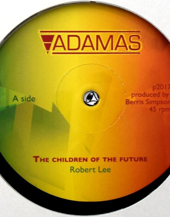 Robert Lee : The Children Of The Future | Maxis / 12inch / 10inch  |  Oldies / Classics