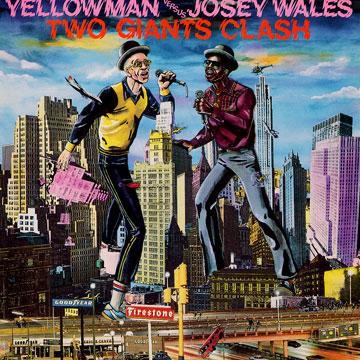 Yellowman Vs Josey Wales : Two Giants Clash
