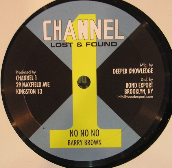 Barry Brown : No No No | Maxis / 12inch / 10inch  |  Oldies / Classics