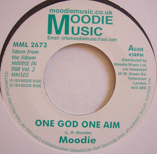 Moodie : One God One Aim | Single / 7inch / 45T  |  UK