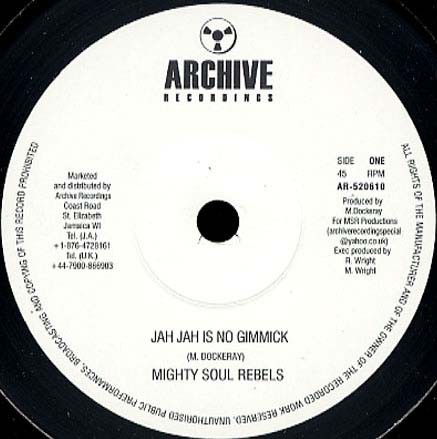 Mighty Soul Rebels : Jah Jah Is No Gimmick ( Extented ) | Maxis / 12inch / 10inch  |  Oldies / Classics