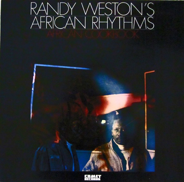 Randy Weston : African Cookbook | LP / 33T  |  Afro / Funk / Latin