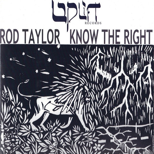 Rod Taylor : Know The Right | Maxis / 12inch / 10inch  |  UK