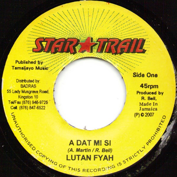 Lutan Fyah : A Dat Mi Si | Single / 7inch / 45T  |  Dancehall / Nu-roots