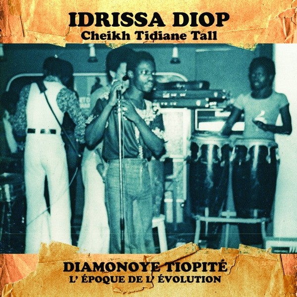 Idrissa Diop & Cheikh Tidiane Tall : Diamonoye Tiopete L Epoque De L Evolution | CD  |  Dancehall / Nu-roots