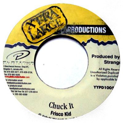 Frisco Kid : Chuk It | Single / 7inch / 45T  |  Dancehall / Nu-roots