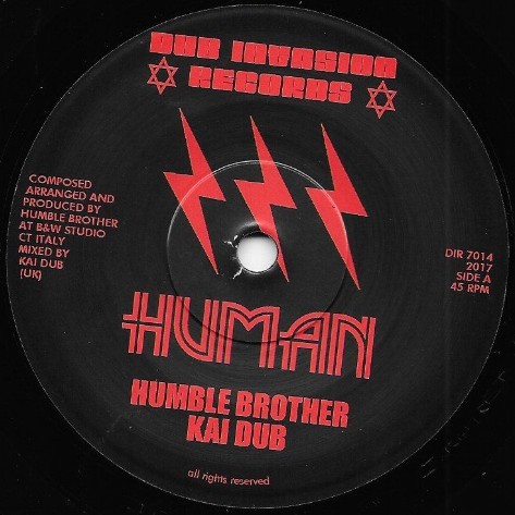 Humble Brother And Kai Dub : Human | Single / 7inch / 45T  |  UK