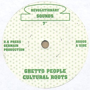 Cultural Roots : Ghetto People Cultural Roots : Ghetto People | Single / 7inch / 45T | Oldies / Classics